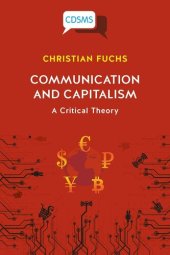 book Communication and Capitalism: A Critical Theory