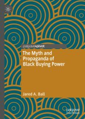 book The Myth and Propaganda of Black Buying Power