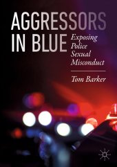 book Aggressors in Blue: Exposing Police Sexual Misconduct