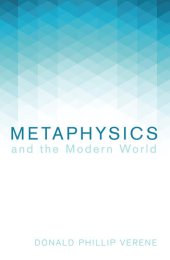 book Metaphysics and the Modern World