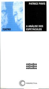 book A Análise dos Espetáculos: Teatro, Mímica, Dança, Dança-teatro, Cinema