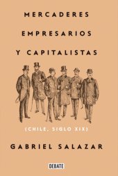 book Mercaderes, empresarios y capitalistas (Relanzamiento 2018)