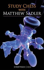 book Study chess with Matthew Sadler