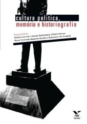 book Cultura política, memória e historiogafia