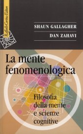 book La mente fenomenologica. Filosofia della mente e scienze cognitive