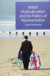 book British Multiculturalism and the Politics of Representation