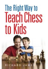 book The Right Way to Teach Chess to Kids