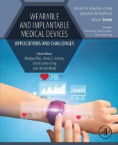 book Wearable and Implantable Medical Devices: Applications and Challenges (Advances in ubiquitous sensing applications for healthcare)