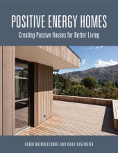 book Positive Energy Homes: Creating Passive Houses for Better Living