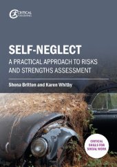 book Self-neglect : a practical approach to risks and strengths assessment