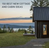 book 150 Best New Cottage and Cabin Ideas