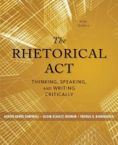 book The rhetorical act : thinking, speaking, and writing critically