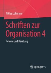 book Schriften zur Organisation 4: Reform und Beratung