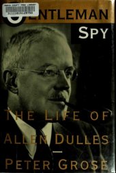 book Gentleman Spy: Life of Allen Dulles