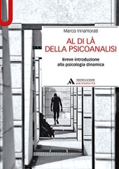 book Al di là della psicoanalisi. Breve introduzione alla psicologia dinamica