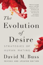 book The Evolution of Desire: Strategies of Human Mating