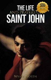 book The Life and Prayers of Saint John the Baptist