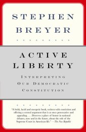 book Active Liberty: Interpreting Our Democratic Constitution