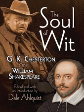 book The Soul of Wit: G. K. Chesterton on William Shakespeare