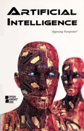 book Artificial Intelligence (Opposing Viewpoints)