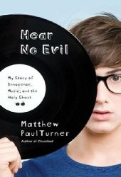 book Hear No Evil: My Story of Innocence, Music, and the Holy Ghost