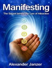 book Manifesting: The Secret Behind the Law of Attraction