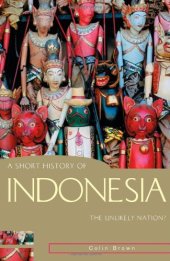 book A Short History of Indonesia: The Unlikely Nation?