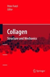 book Collagen: Structure and Mechanics