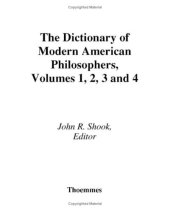 book The Dictionary Of Modern American Philosophers