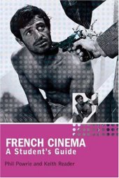 book French Cinema: A Student's Guide