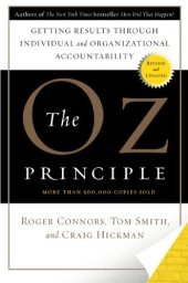 book The Oz Principle: Getting Results through Individual and Organizational Accountability