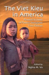 book The Viet Kieu in America: Personal Accounts of Postwar Immigrants from Vietnam