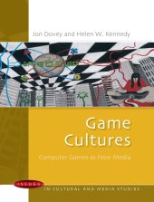 book Game cultures: computer games as new media