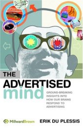 book The Advertised Mind: Ground-Breaking Insights Into How Our Brains Respond to Advertising