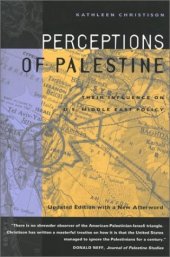 book Perceptions of Palestine: Their Influence on U.S. Middle East Policy