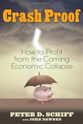 book Crash Proof: How to Profit From the Coming Economic Collapse