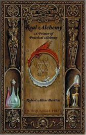 book Real Alchemy: A Primer of Practical Alchemy