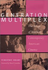 book Generation Multiplex: The Image of Youth in Contemporary American Cinema