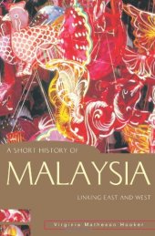 book A Short History of Malaysia: Linking East and West