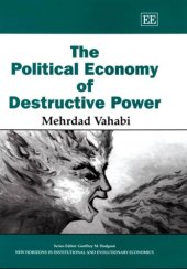 book The Political Economy of Destructive Power