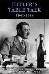 book Hitler's table talk, 1941-1944: his private conversations