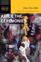 book After the Ceremonies: New and Selected Poems (African Poetry Book)