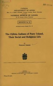 book The Ojibwa Indians of Parry Island, Their Social and Religious Life