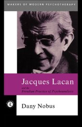 book Jacques Lacan and the Freudian Practice of Psychoanalysis