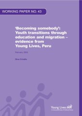 book ‘Becoming somebody’: Youth transitions through education and migration – evidence from Young Lives, Peru