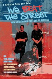 book We Beat the Street: How a Friendship Pact Led to Success