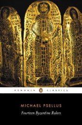 book Fourteen Byzantine Rulers: The Chronographia of Michael Psellus