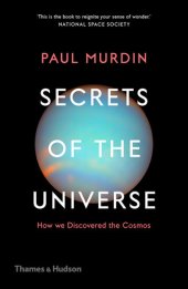 book Secrets of the Universe: How We Discovered the Cosmos