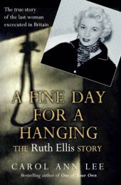 book A Fine Day for a Hanging: The Real Ruth Ellis Story