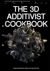 book The 3D additivist cookbook